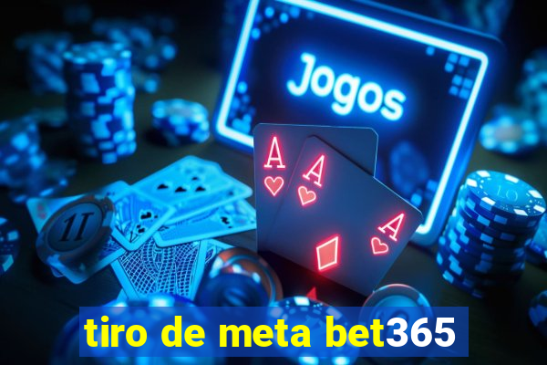 tiro de meta bet365